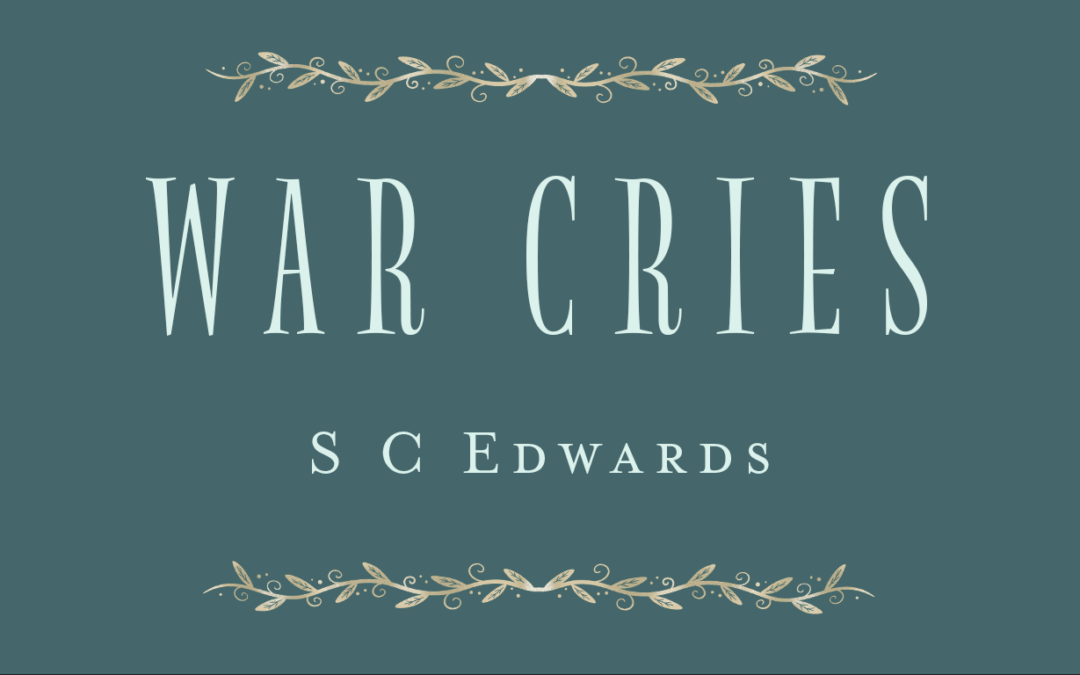 War Cries by S.C. Edwards