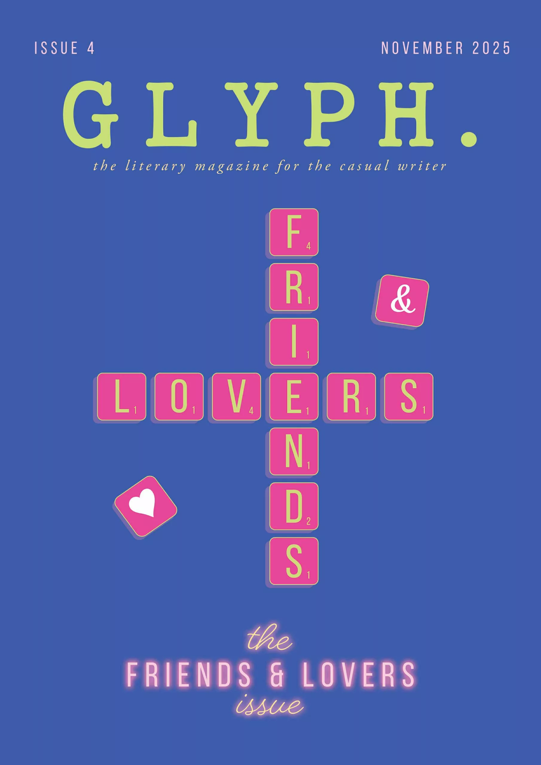 GLYPH.4 - Friends & Lovers Heroes & Villains Issue 3 -- Glyph magazine